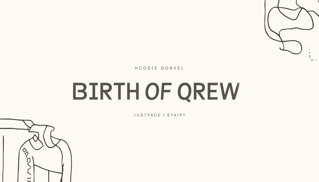 The Birth of QREW: Why We Created an Aesthetic Wear Brand for Pakistan